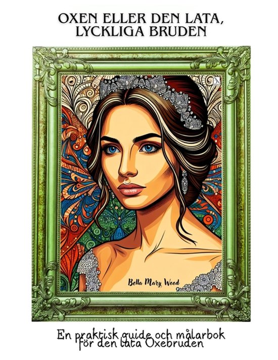 Oxen eller den lata, lyckliga Bruden - cover