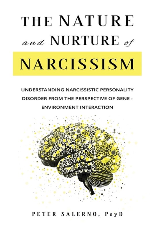 The Nature and Nurture of Narcissism - cover