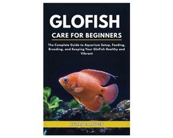 Glofish Care for Beginners