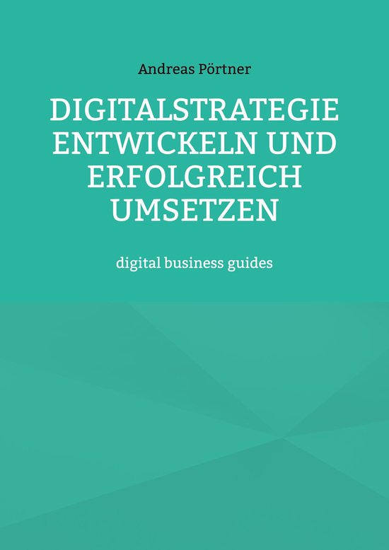 digital business guides - Digitalstrategie entwickeln und er ... - cover
