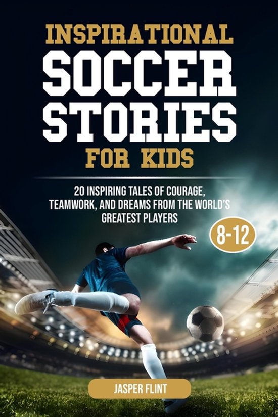 Inspirational Soccer Stories for Kids