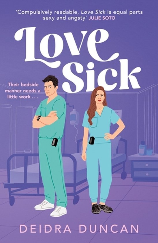Boekomslag van 'Love Sick' met een man en vrouw in ziekenhuisoutfits voor een ziekenhuisbed.