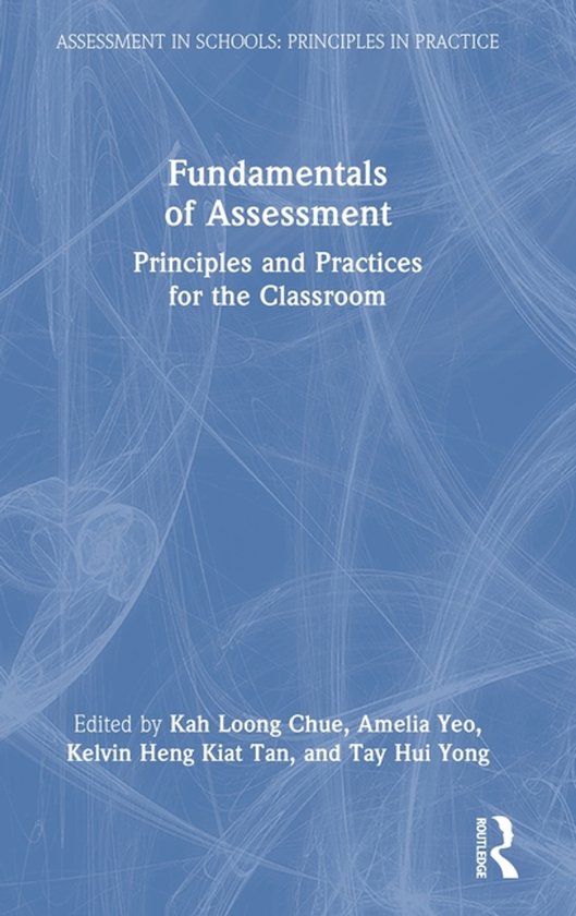 Assessment in Schools: Principles in Practice- Fundamentals  ... - cover