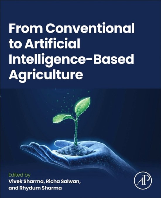 From Conventional to Artificial Intelligence-Based Agricultu ... - cover