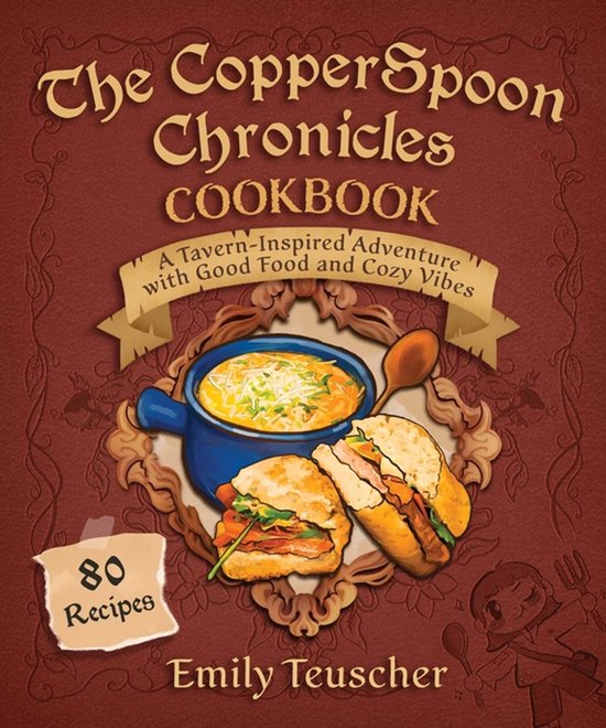 The CopperSpoon Chronicles Cookbook - cover