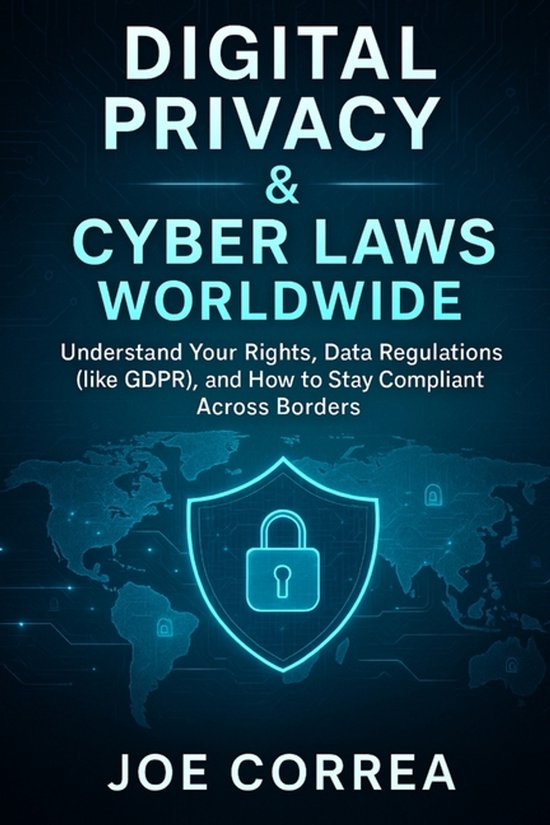 Cyber Shield Academy- Digital Privacy & Cyber Laws Worldwide - cover