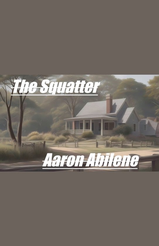 The Squatter