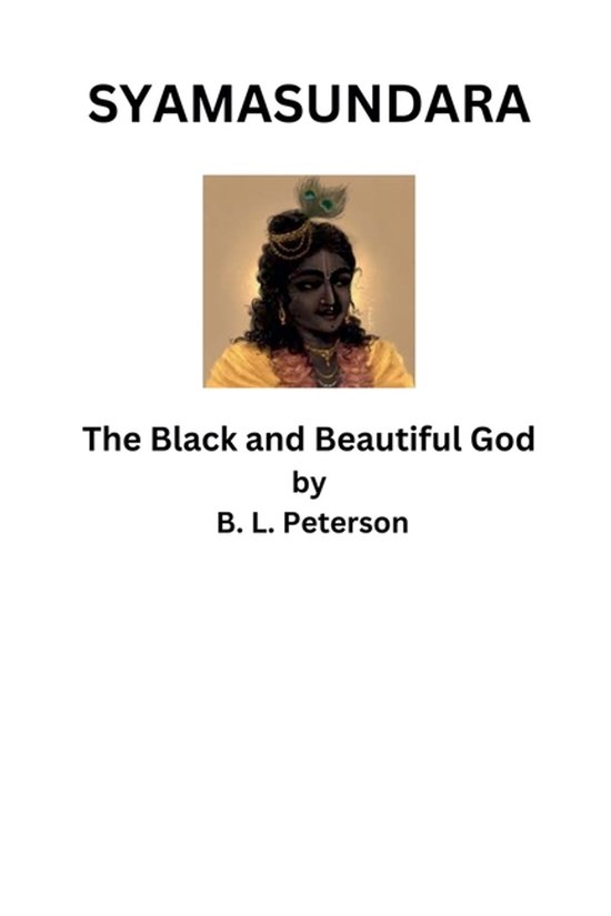 Syamusundara - The Black and Beautiful God - cover