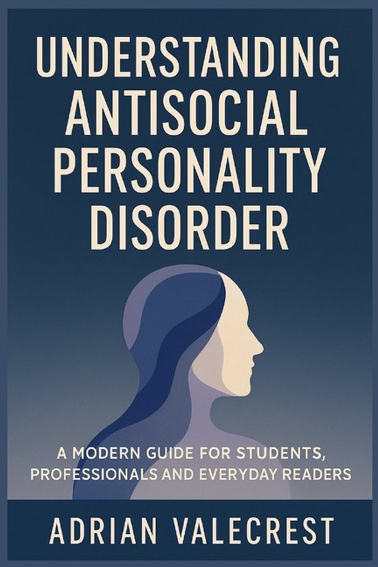 Understanding Antisocial Personality Disorder - cover