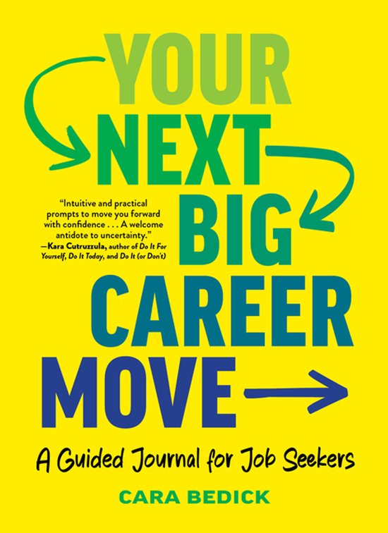 Your Next Big Career Move 9798893031003 Cara Bedick Boeken bol