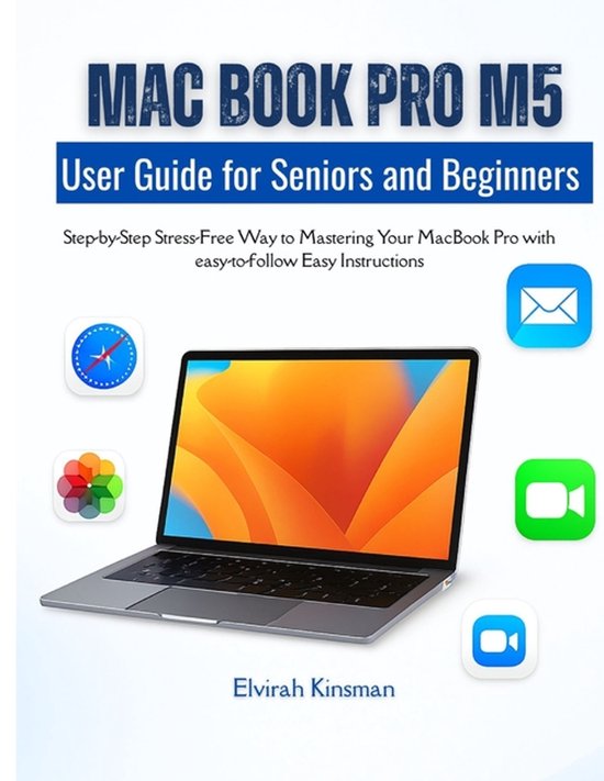 MacBook Pro M5 user Guide for Beginners and Seniors - cover