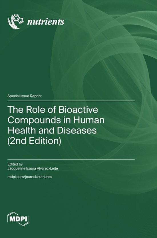 The Role of Bioactive Compounds in Human Health and Diseases (2nd ...