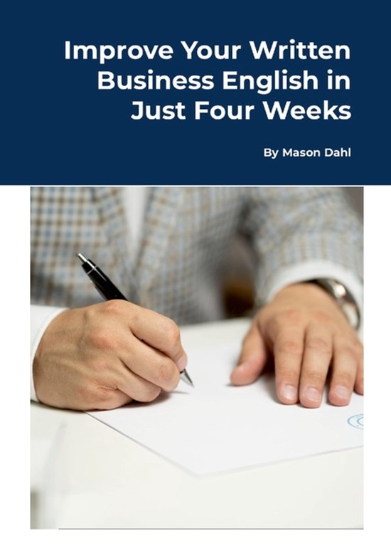 Improve Your Written Business English in Just Four Weeks - cover