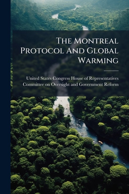 The Montreal Protocol And Global Warming - cover
