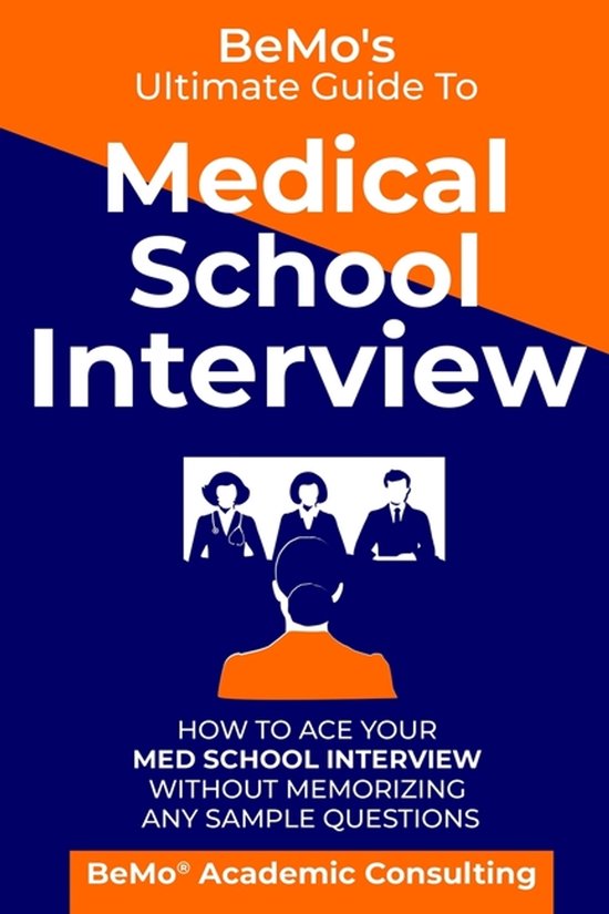 BeMo's Ultimate Guide to Medical School Interview - cover