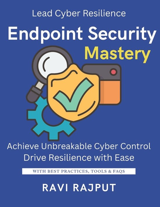 Endpoint Security Mastery - cover