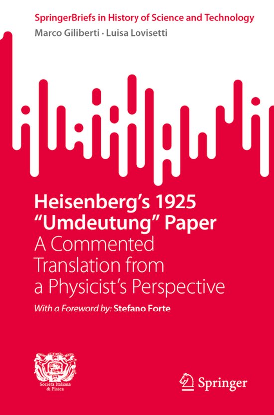 Technology Form 1925 SpringerBriefs in History of Science and Technology- Heisenberg's 1925 ...