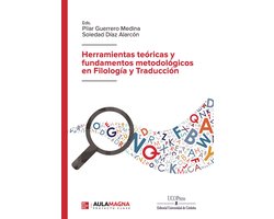 Herramientas teóricas y fundamentos metodológicos en Filología y Traducción