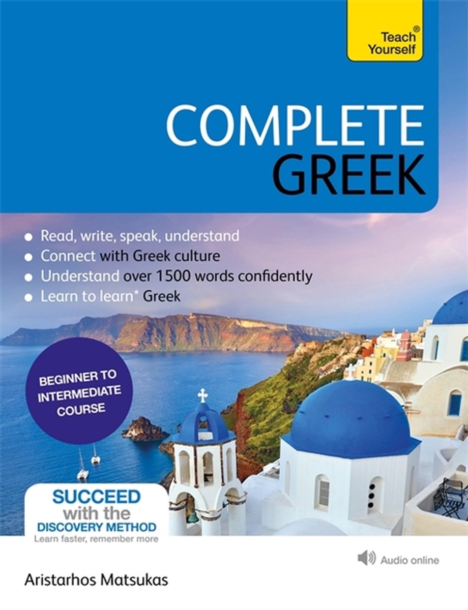 Omslag van Complete Greek Learn to read, write, speak and understand Greek Teach Yourself