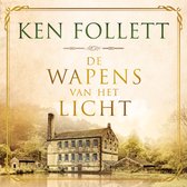 Boekomslag 'De wapens van het licht' van Ken Follett met een oude fabriek aan een meer.