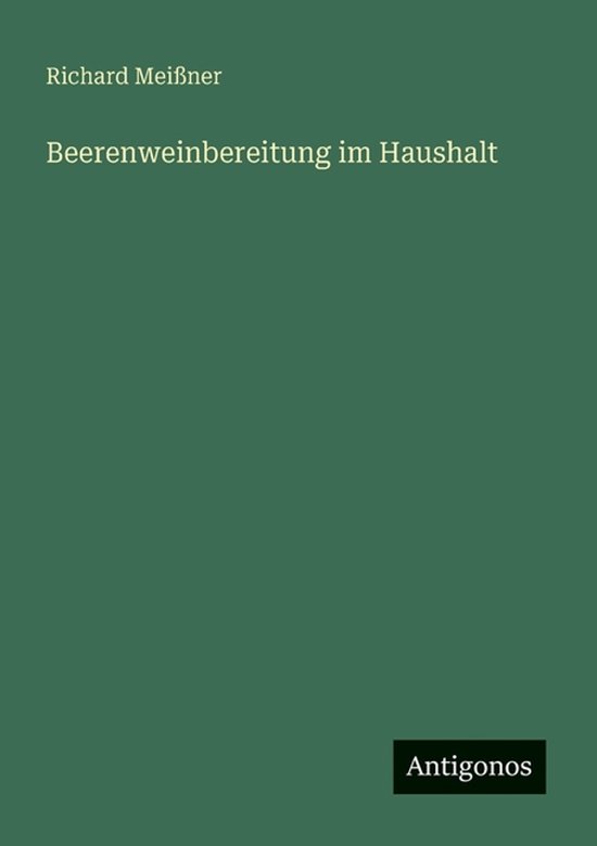 Beerenweinbereitung im Haushalt - cover