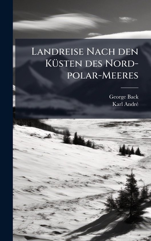 Landreise Nach den KÃ1/4sten des Nord-polar-Meeres - cover