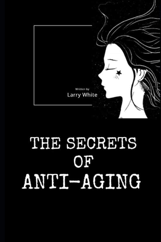 The Secrets Of Anti-Aging - cover