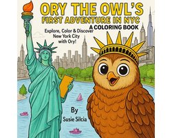 Ory the Owl's NYC Coloring Book, Explore, Color & Discover New York City with Ory