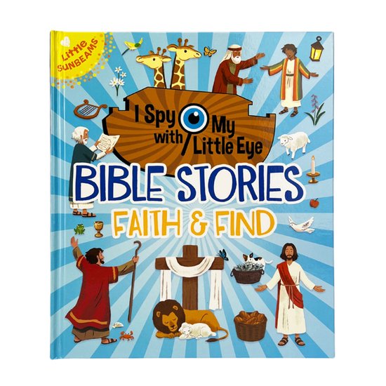 I Spy with My Little Eye- Bible Stories Faith & Find (I Spy with My Little Eye)