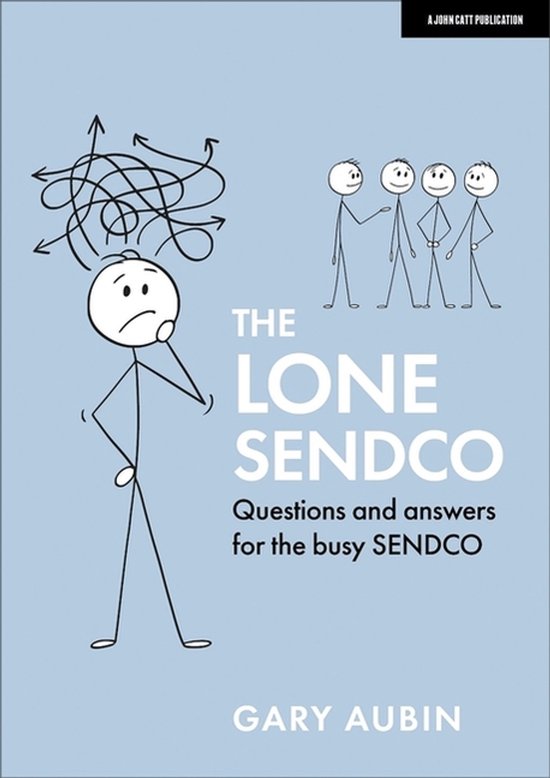 The Lone SENDCO: Questions and answers for the busy SENDCO - cover
