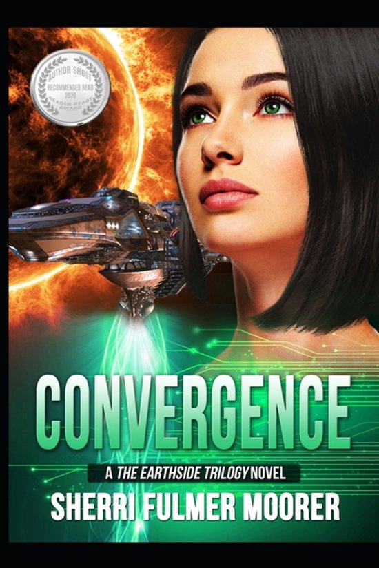 The Earthside Trilogy- Convergence, A The Earthside Trilogy  ... - cover