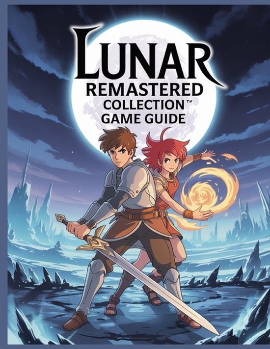 LUNAR Remastered Collection Game Guide - cover