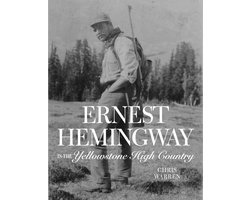 Omslag van Ernest Hemingway in the Yellowstone High Country