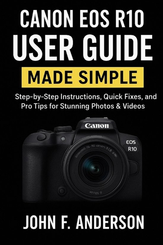Canon EOS R10 User Guide Made Simple - cover