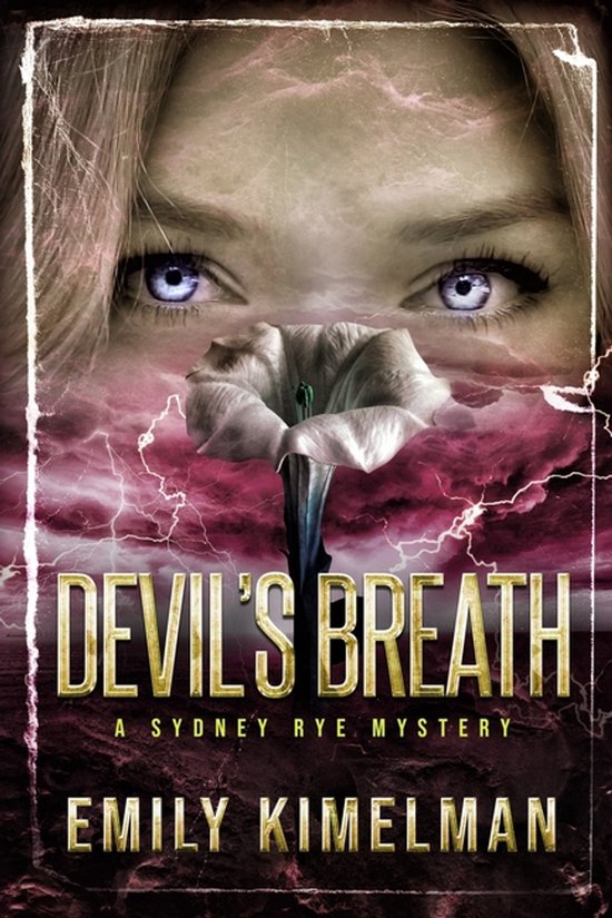 Sydney Rye Mysteries- Devil's Breath