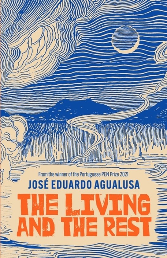 Boekomslag: "The Living and the Rest" van José Eduardo Agualusa, met een blauw-oranje illustratie van een landschap.
