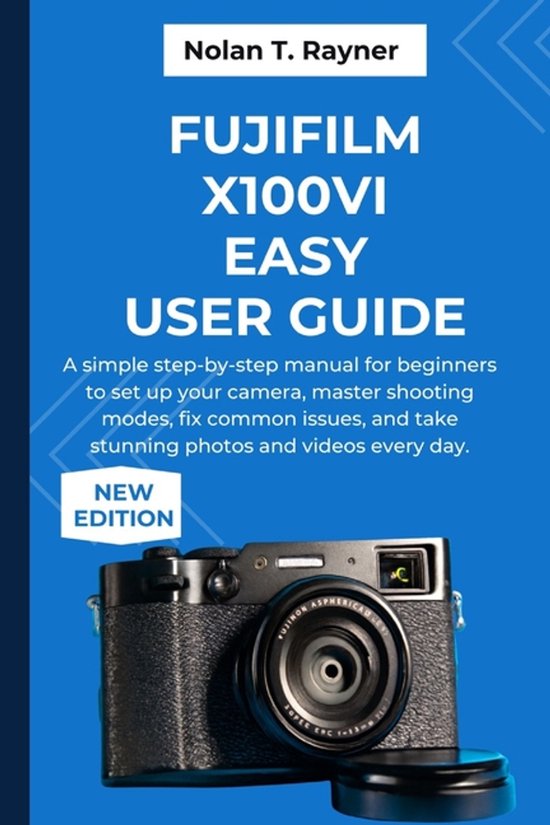 User Manuals for Tech Enthusiasts and Beginners- Fujifilm X1 ... - cover