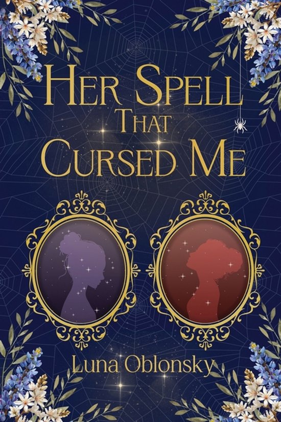 Her Spell Trilogy- Her Spell That Cursed Me