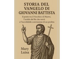 Storia del Vangelo Di Giovanni Battista