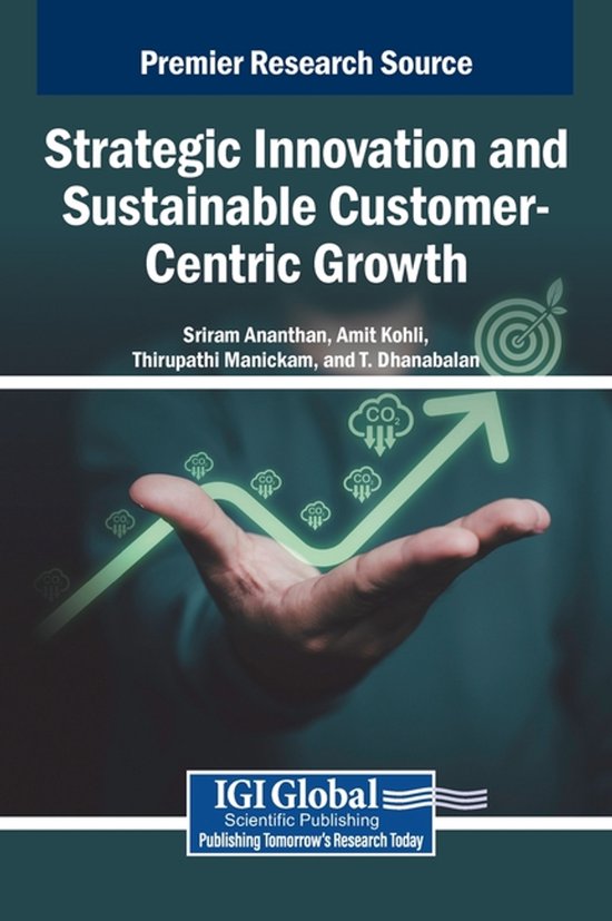 Strategic Innovation and Sustainable Customer-Centric Growth - cover
