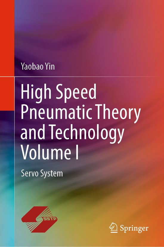 High Speed Pneumatic Theory and Technology Volume I - cover