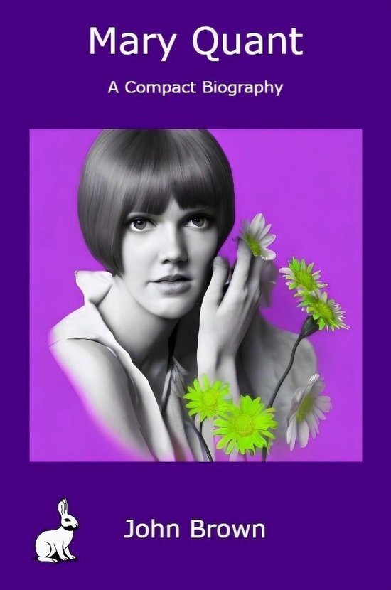 Mary Quant - A Compact Biography - cover