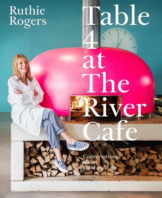 Table 4 at the River Cafe - cover