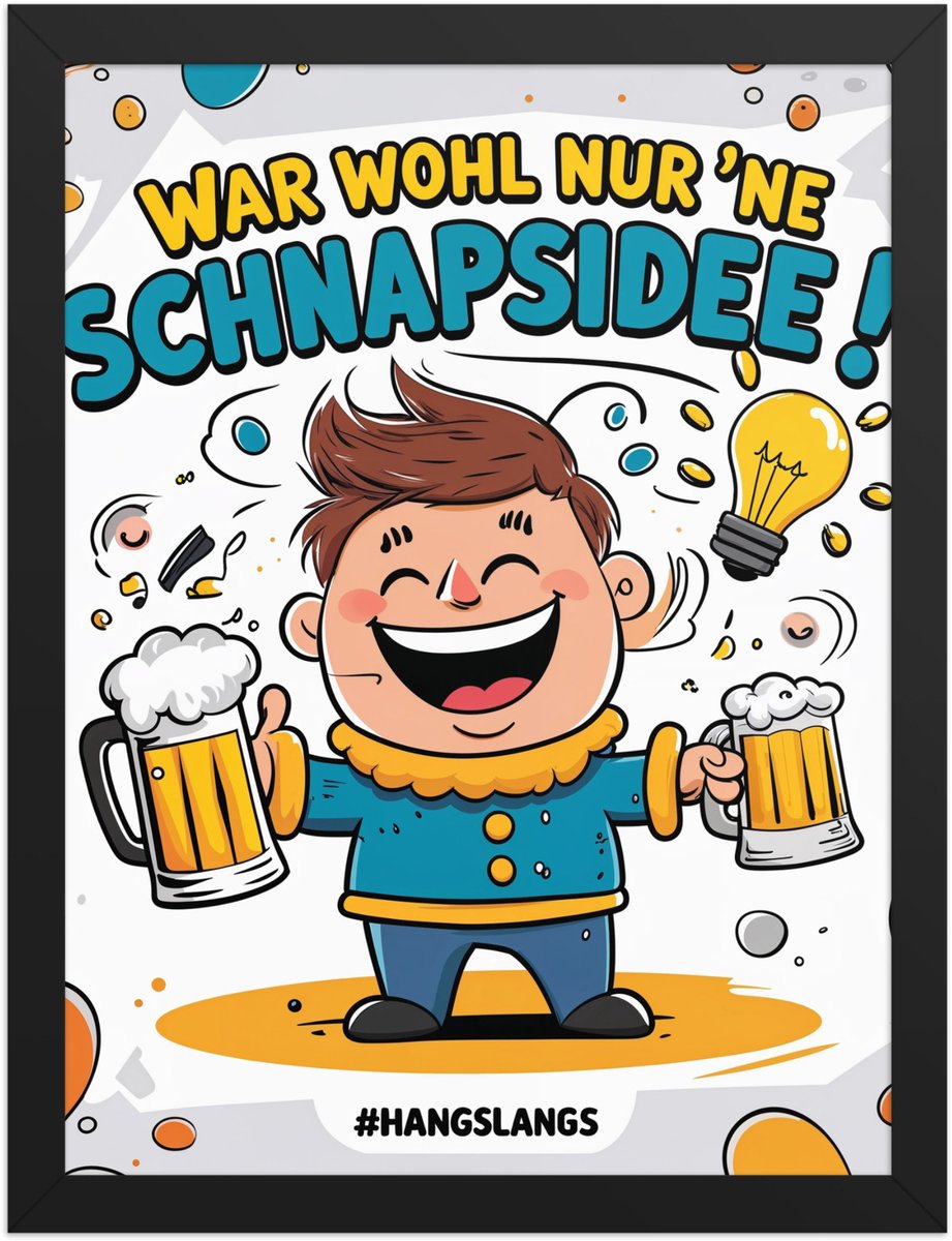 Funny German Slang Poster “Schnapsidee” – Humoristische Wanddecoratie – 30×40 cm – Cadeau & Home Decor
