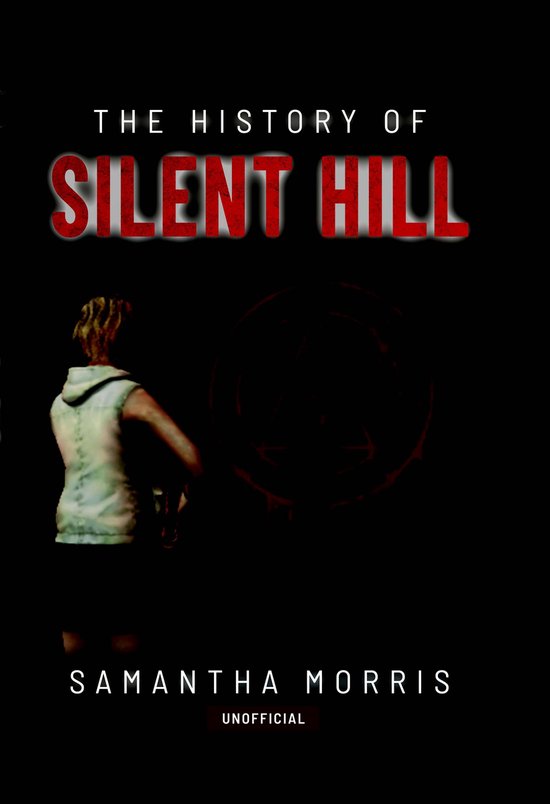 The History of Silent Hill - cover