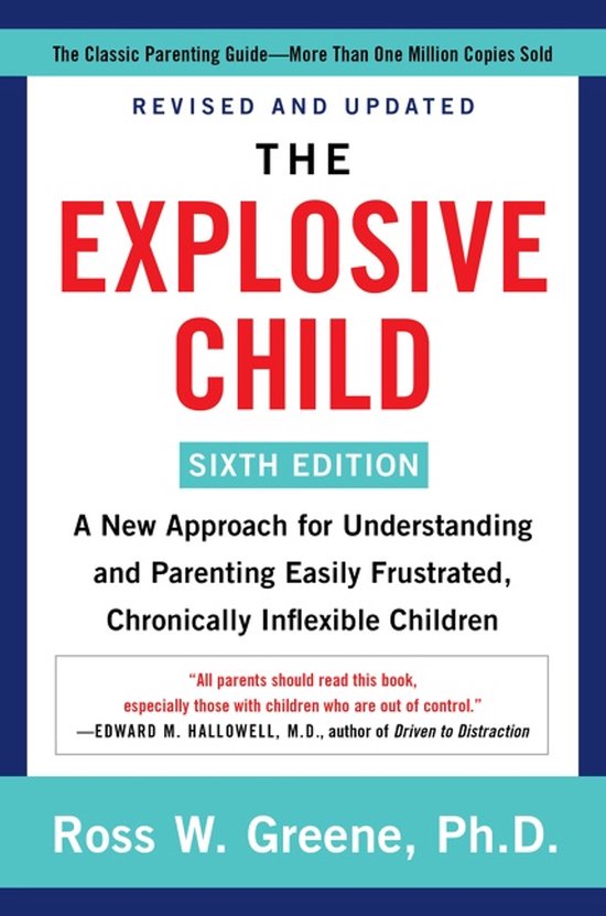 The Explosive Child [Sixth Edition]