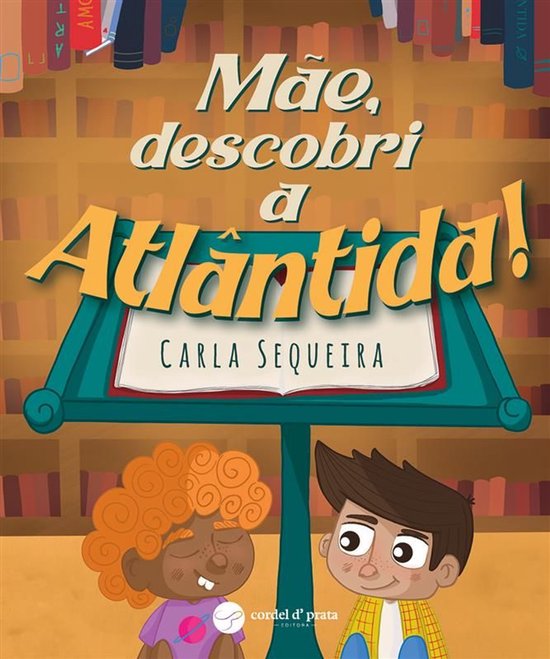 Mãe, descobri a Atlântida! - cover