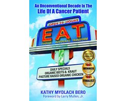 E.A.T. An unconventional decade in the life of a cancer patient