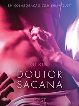 LUST - Doutor Sacana - Um conto erótico