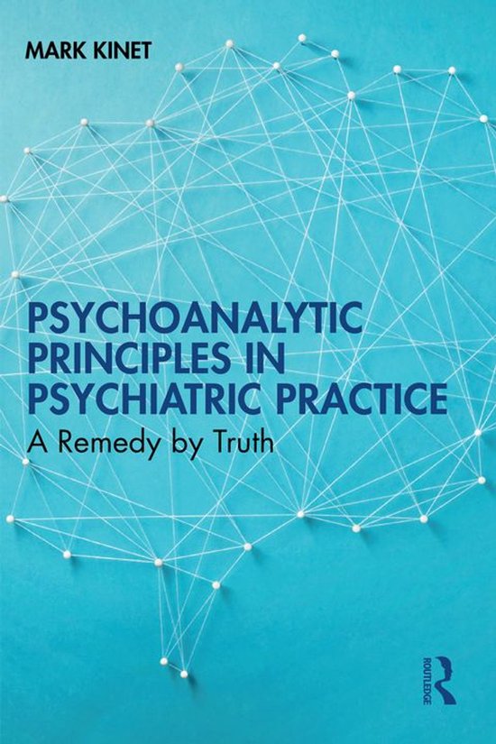 Psychoanalytic Principles in Psychiatric Practice - cover